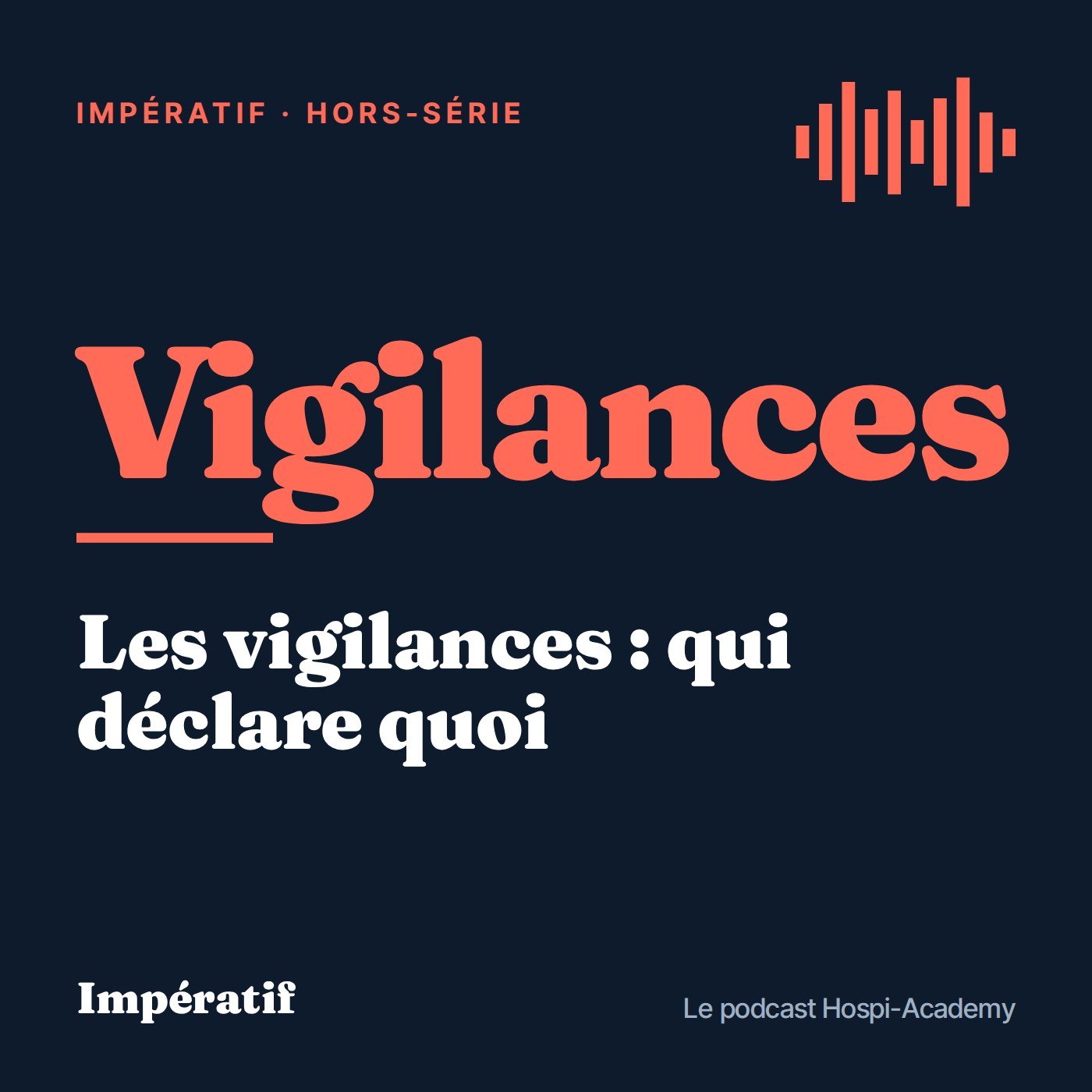 Hors-série : Les vigilances : qui déclare quoi